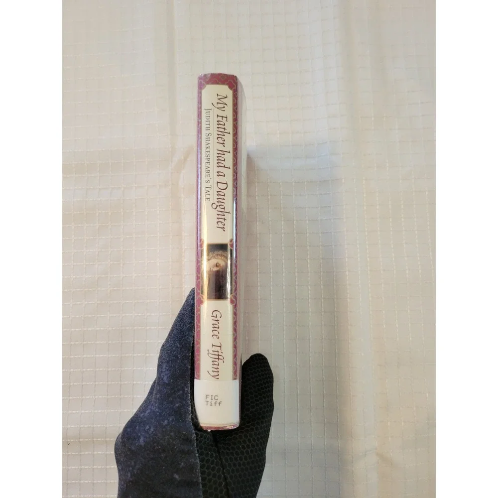 My Father Had a Daughter Judith Shakespeares Tale Grace Tiffany 1st Ed‎ 2003 HC